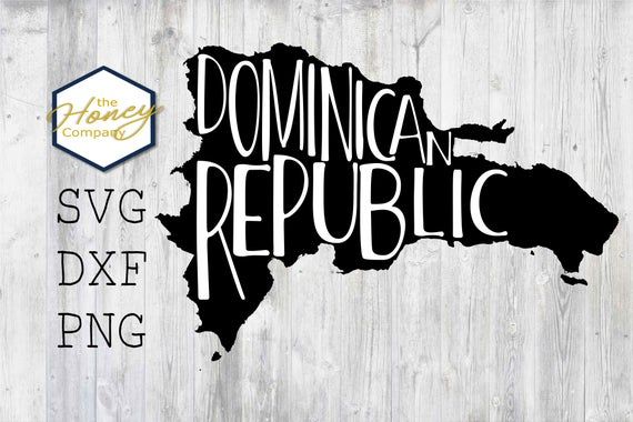 Dominican Republic SVG PNG DXF Map Outline Instant Download Etsy in