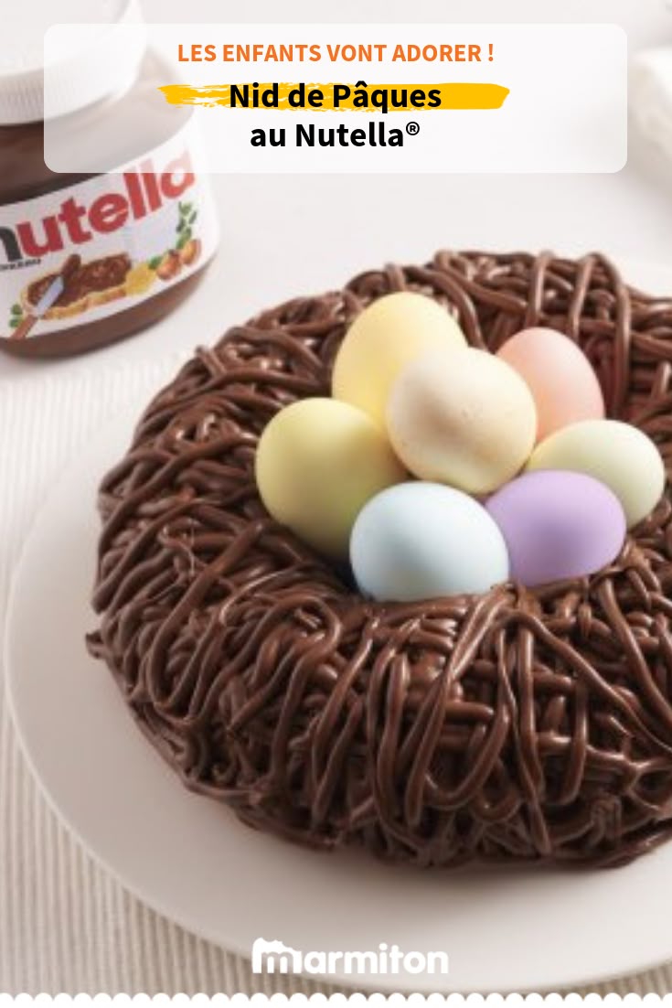 Pour Pâques, essayez cette recette facile de nid d'oeufs au Nutella qui impress...