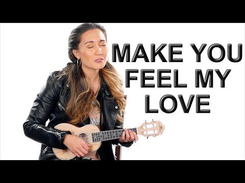 Make You Feel My Love Bob Dylan Adele Ukulele Fingerpicking