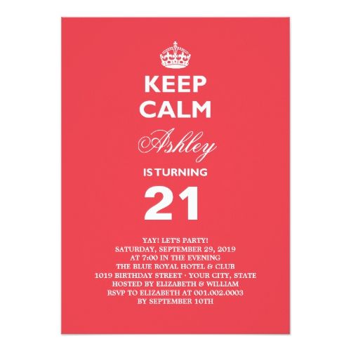 Keep Calm Funny Milestone 21st Birthday Invite Zazzle Keep Calm Funny Milestone 21st Birthday Invite