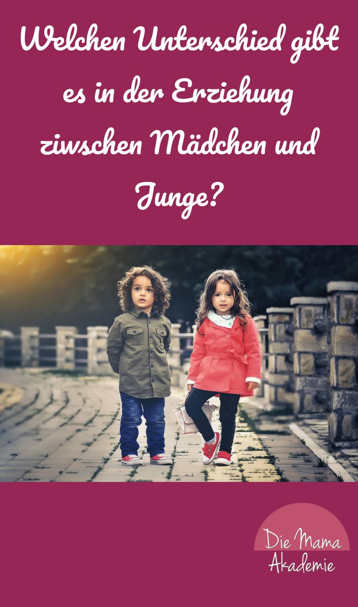 Welchen Unterschied gibt es bei Mädchen und Junge in der Erziehung?