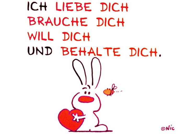 Ich liebe dich mein Hase und gebe dich nieeeeeeeeeee wieder her 3 3 3 Ein s...