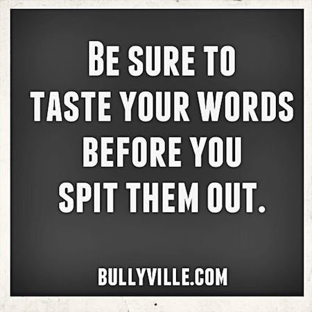 Tasting Words Is Like Taking The Time To Engage Our Senses When Best Stop Bullying Quotes Tasting Words Is Like Taking The Time To Engage Our Senses When Best Stop Bullying Quotes
