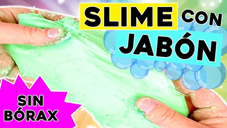 Slime Sin Bórax Ni Almidón Experimento De 2 Recetas Con Jabón Cómo Hacer Slime Como Hacer Slime Casero Recetas Para Hacer Slime