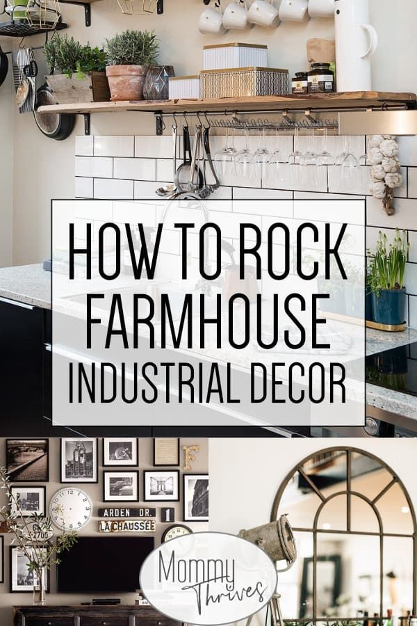 Farmhouse Industrial Decor With A Vintage Cozy Feel - Industrial Decor for Livin...