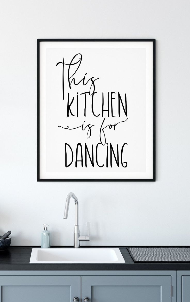 Downloadable Quote Typography Digital Print Sayings Print Printable Artwork Kitchen Hallway Print Instant Download Dance Quote Print