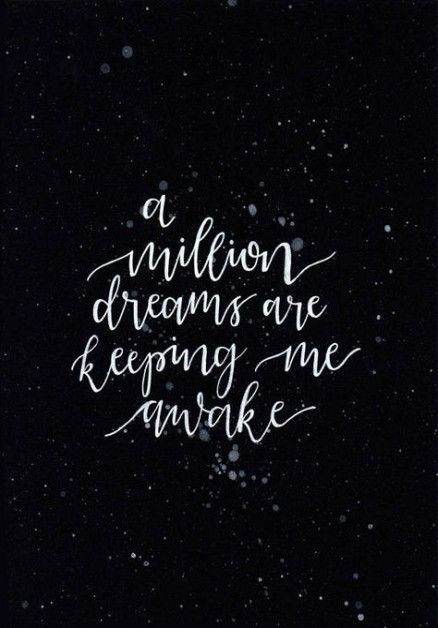 a black background with white lettering that says, a million dreams are