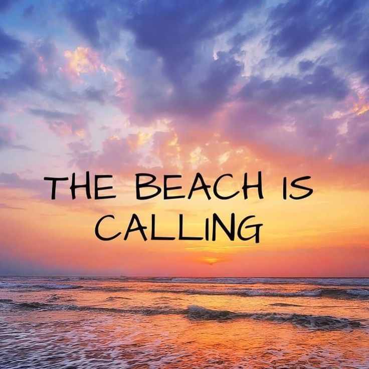 The Beach is Calling | Beach ocean quotes, Beach, Ocean quotes