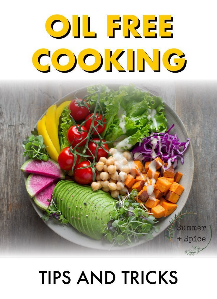 Oil Free Cooking Tips And Tricks Bacchanalia Cooking Oil Free Cooking Tips And Tricks Bacchanalia Cooking
