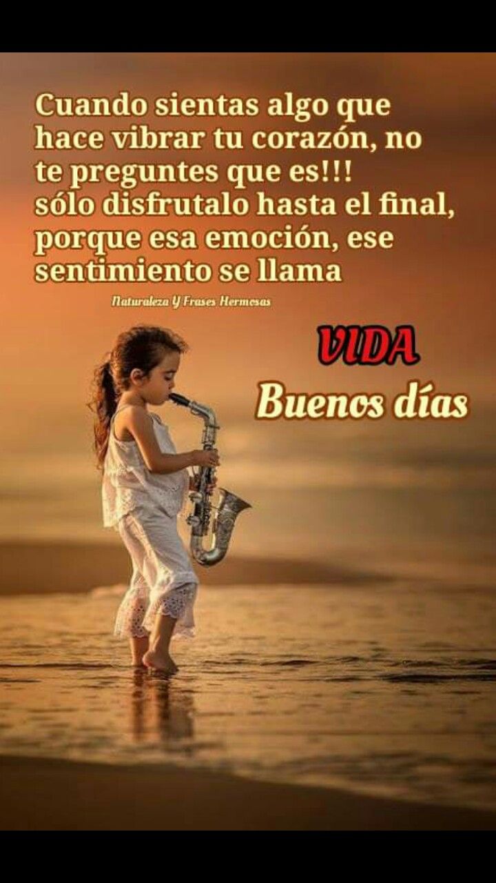Buenos Dias Reflexion Frases Bonitas Brazo