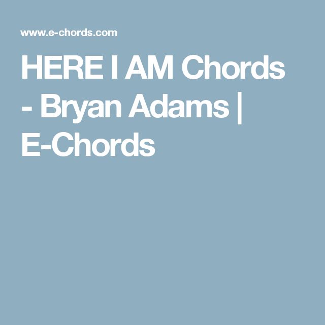 here i am bryan adams here i am bryan adams