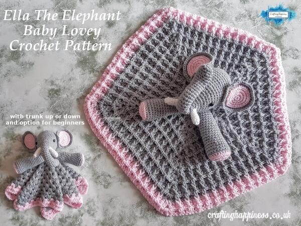 Ella The Elephant Baby Lovey Security Blanket Crochet Pattern ~ Up or Down Trunk ~ Two Style Blankie ~ Baby Shower Birthday Gift Unisex