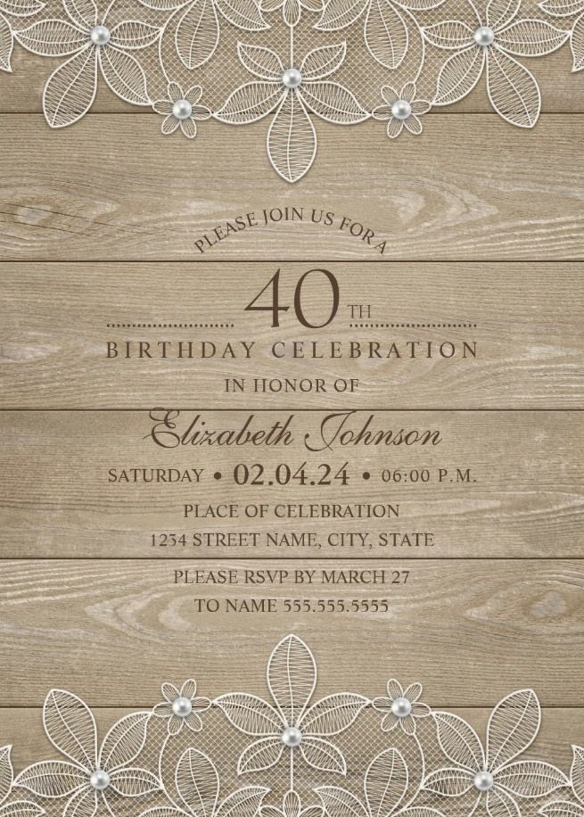 lace and pearls country wood 40th birthday invitations birthday