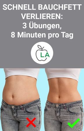 Bauchfett verlieren - 3 Übungen, 8 Minuten pro Tag
