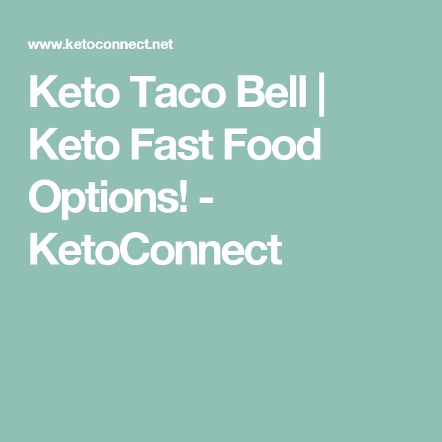 Best diet options at taco bell