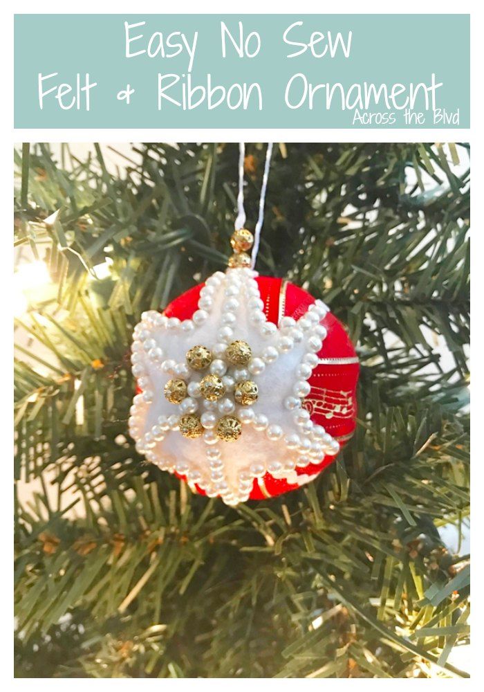 Easy No Sew Felt And Ribbon Ornament Christmas Ornies Ornaments
