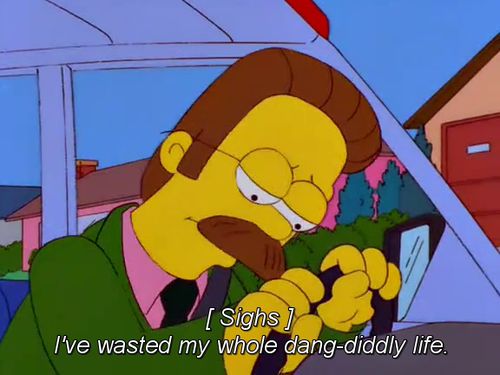 Image result for i've wasted my life