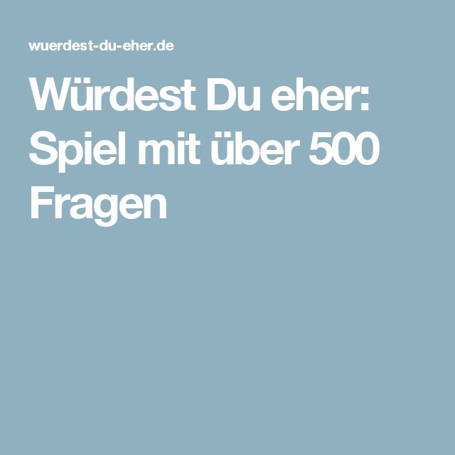 Würdest Du Eher Fragen Liste Würdest Du Eher Fragen Liste