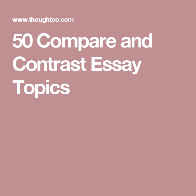 easy compare and contrast essay topics Discover what you need in the list of 100 inspiring compare and contrast essay topics compare & contrast essay topics easy compare and contrast essay topics. easy compare and contrast essay topics Discover what you need in the list of 100 inspiring compare and contrast essay topics compare & contrast essay topics easy compare and contrast essay topics.