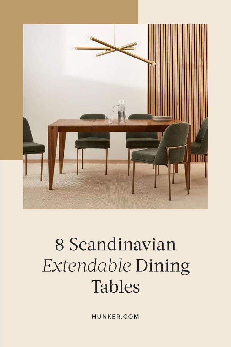 8 Scandinavian Extendable Dining Tables That Will Seamlessly Blend