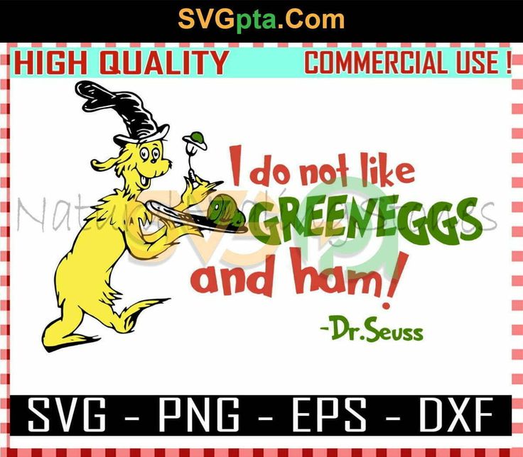I Do Not Like Green Eggs And Ham Svg, Dr. Seuss, Instant Download, Png