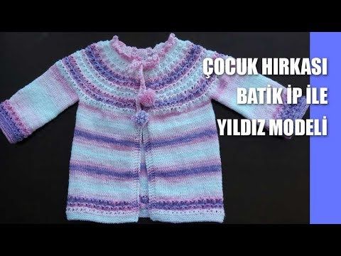 BATİK İPLE ROBADAN BEBEK HIRKA TARİFİ BATİK İPLE ROBADAN BEBEK HIRKA TARİFİ