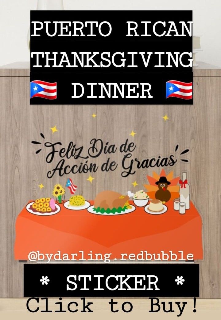 Puerto Rican Thanksgiving Dinner Food Puerto Rico Thanksgiving Sticker Puerto Rico Puerto Ricans Thanksgiving Dinner
