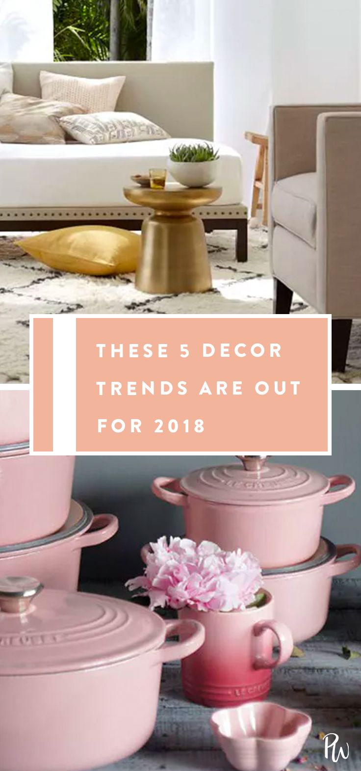 These 5 Decor Trends Are Officially On The Way Out For 2018 These 5 Decor Trends Are Officially On The Way Out For 2018 Homedecor Decorating