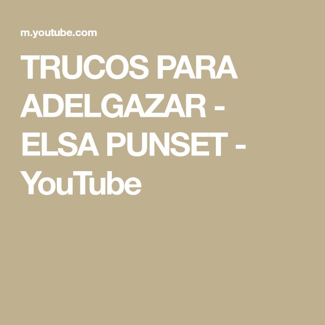 elsa punset adelgazar brazos elsa punset adelgazar brazos
