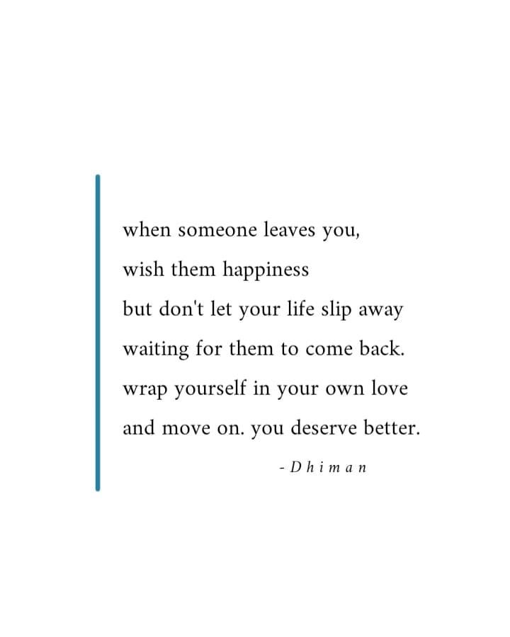 Don t Let Your Life Slip Away Waiting For Them To Come Back don-t-let-your-life-slip-away-waiting-for-them-to-come-back