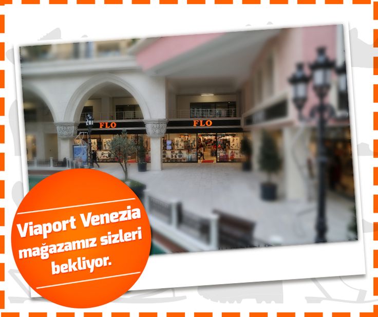 Viaport Venezia Nin En Guzel Kosesindeyiz Flo Viaport Venezia Magazamizda En Yeni Trendleri Uygun Fiyatlarla Bulabilirsiniz Aw1516 N Trendler Shopping Kis