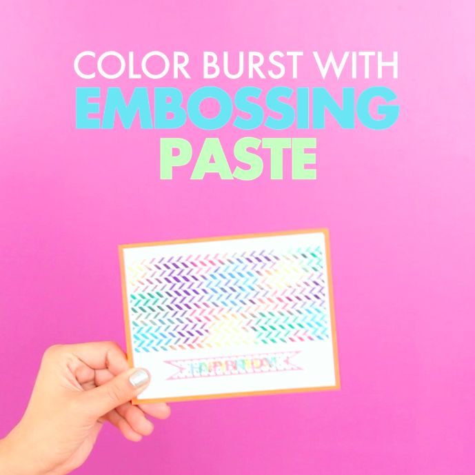 Card Making Ideas And Techniques Part - 27: Brighten Up Your Embossing Paste With This Simple Craft Hack! Add Color Burst Powder Into Your White Embossing Paste To Create A Bold Look Thatu0026 Sure To ...