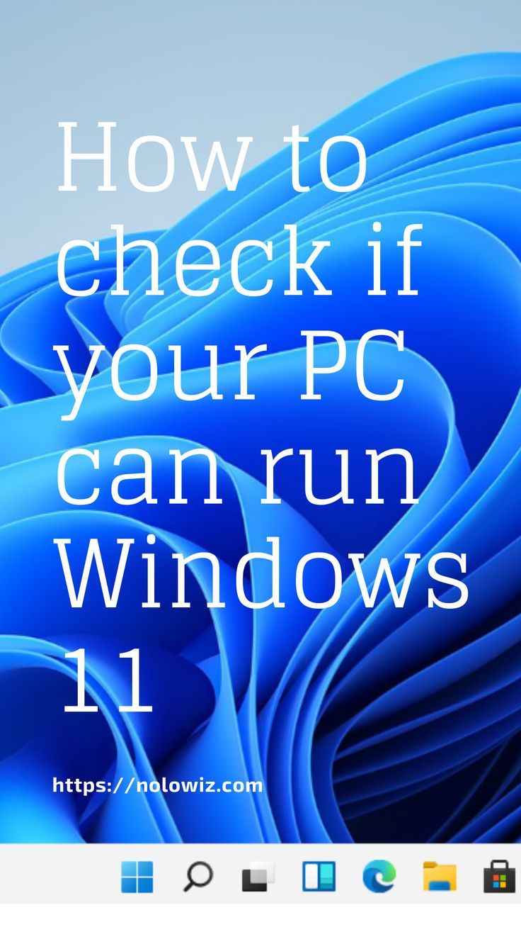 How To Check If Your Pc Can Run Windows 11 In 2021 Trusted Platform Module Words Windows