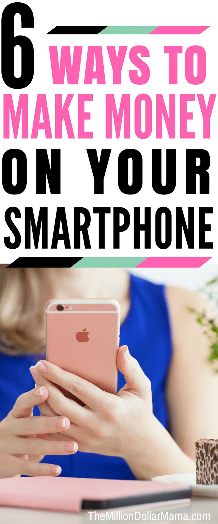6 Ways to Make Money From Your Smartphone – Make Money Online Fast 6 Ways to Make Money From Your Smartphone – Make Money Online Fast