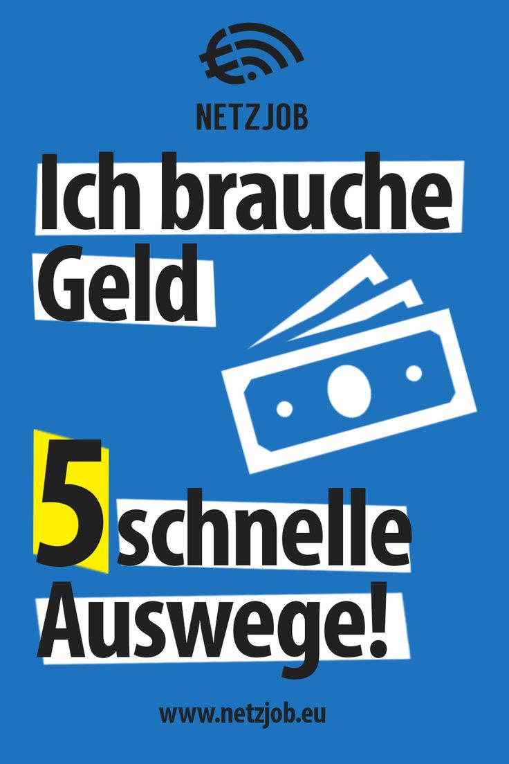Ich Brauche Ganz Schnell Geld Ich Brauche Ganz Schnell Geld