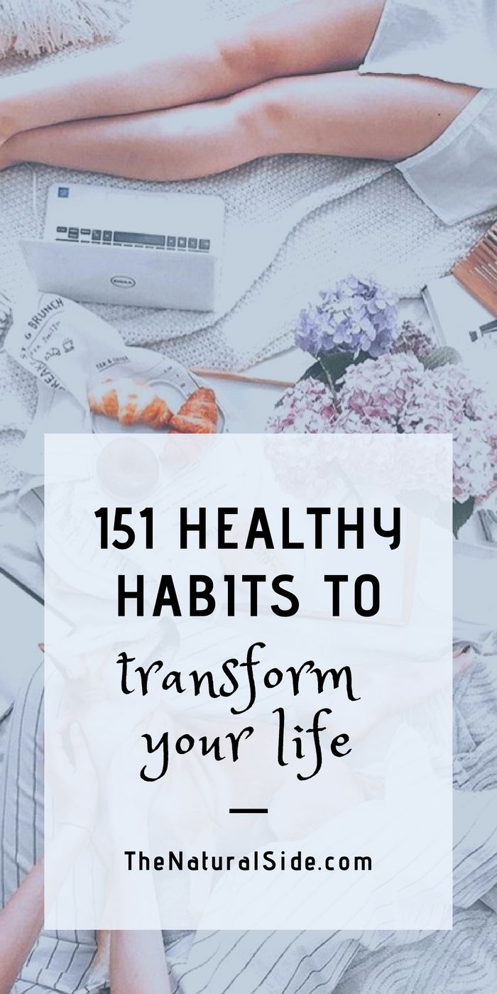 151 Healthy Habits That Will Transform Your Life