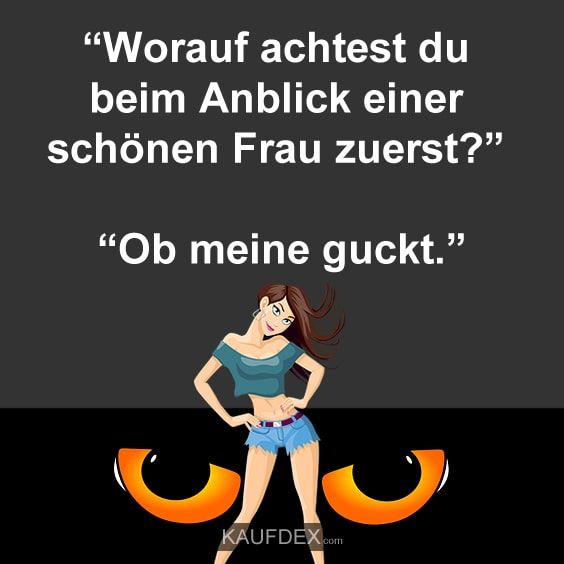 Anblick einer schönen Frau ★ Lustiger Pin Lustig, Mann frau lustig