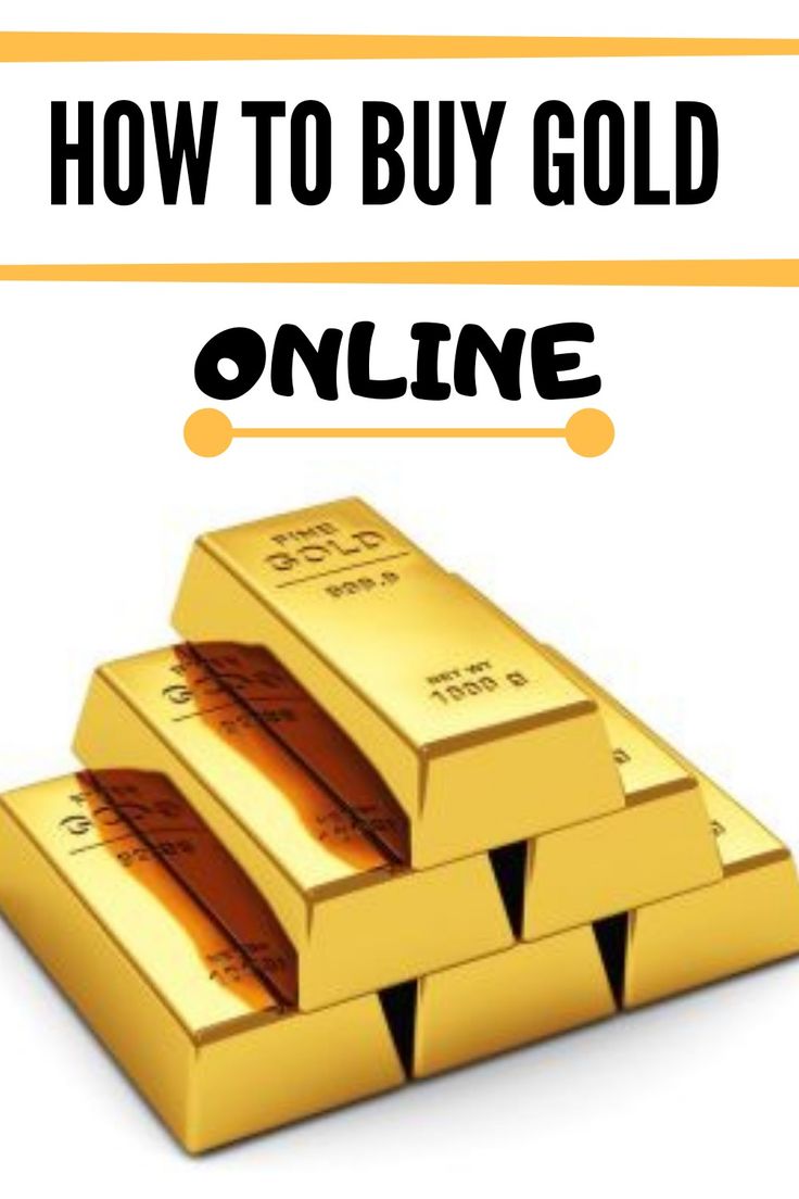 How To Buy Gold Bullion Buying Gold Gold Bullion Buy Gold And Silver