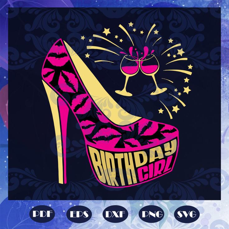 Download High Heel Birthday Svg, Birthday Girl Svg, Happy Birthday ...