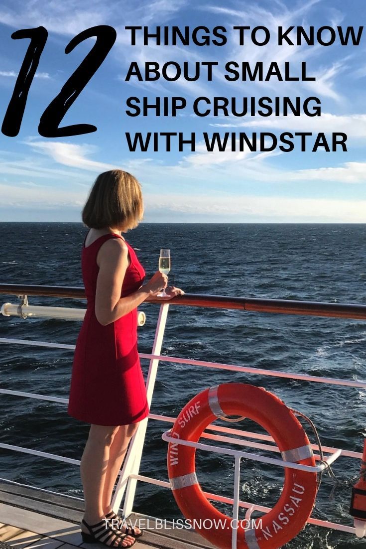 12 Things You May Not Know About Small Ship Cruising With Windstar Small Ship Cruises Cruise Travel Cruise Ship