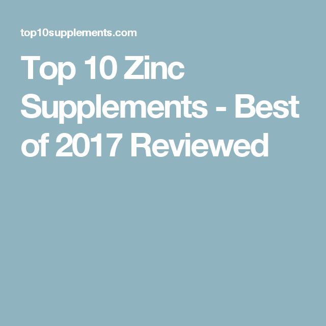 Zinc supplement benefits and risks