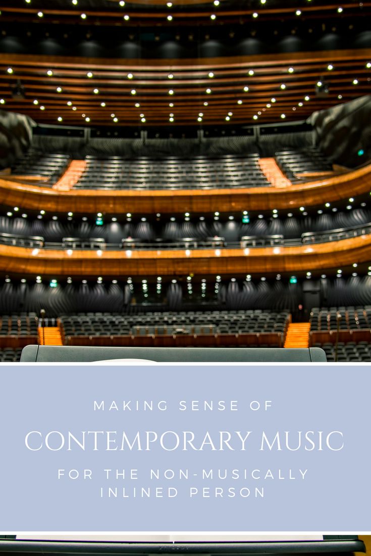 What is Contemporary Music? Here's to making sense of it. music