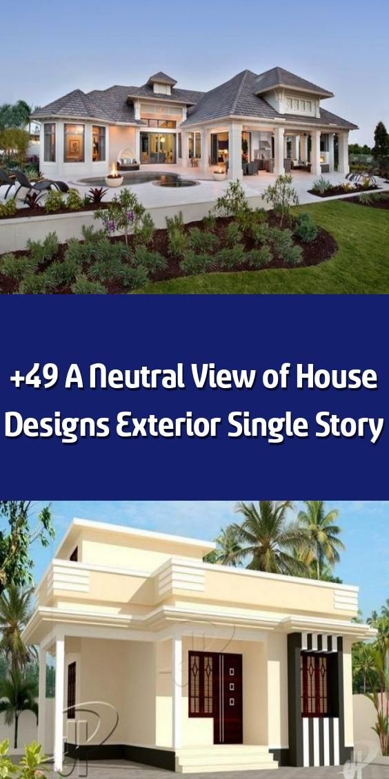 +49 A Neutral View of House Designs Exterior Single Story ...
Exterior Home Design Single Story