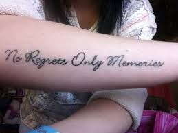the 25 best no regrets tattoo ideas on pinterest life quote the 25 best no regrets tattoo ideas on pinterest life quote