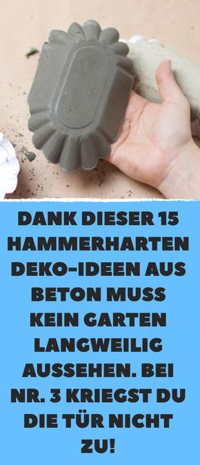 Dank dieser 15 hammerharten Deko-Ideen aus Beton muss kein Garten langweilig aus...
