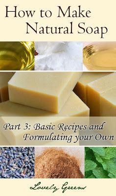 Soap Making for Beginners: 3 Easy Soap Recipes