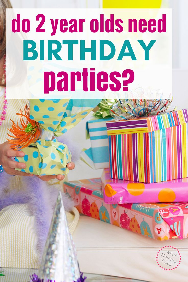 Do 2 Year Olds Need Birthday Parties Do 2 Year Olds Need Birthday Parties