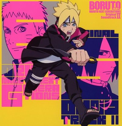 Boruto Naruto Next Generations Original Soundtrack Ii Boruto Naruto Next Generations Boruto Boruto Next Generation