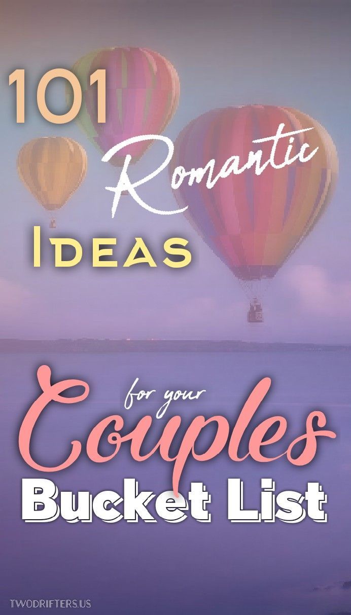 Couples Bucket List Ideas 101 Romantic Fun Things To Do Couple