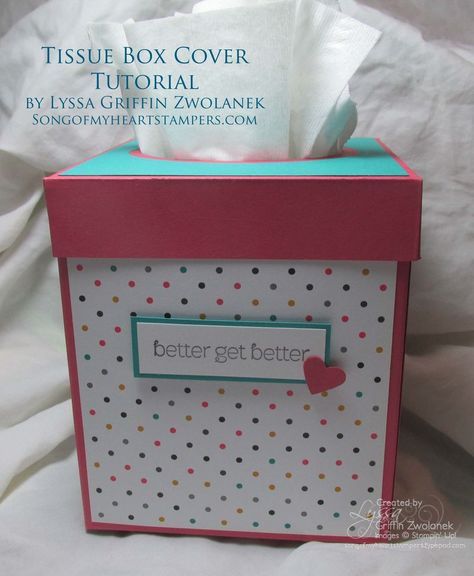 Photo Tutorial: Get Well Soon Tissue Box Cover